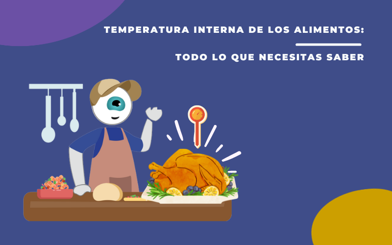 Temperatura Interna De Los Alimentos Todo Lo Que Necesitas Saber