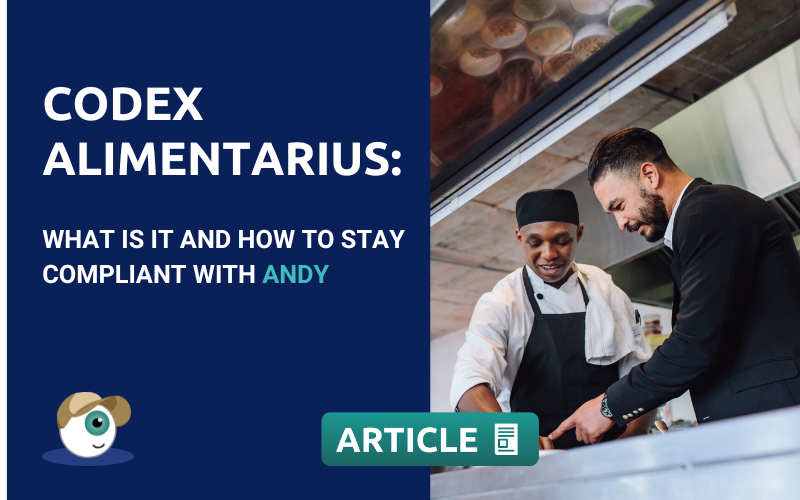 The Codex Alimentarius - What is it and How to Stay Compliant with Andy