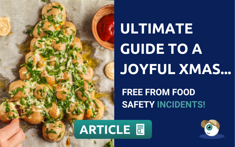 Ultimate guide to a joyful Christmas free from food safety incidents