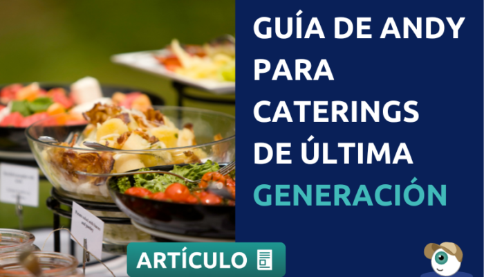 Guía De Andy Para Caterings De última Generación