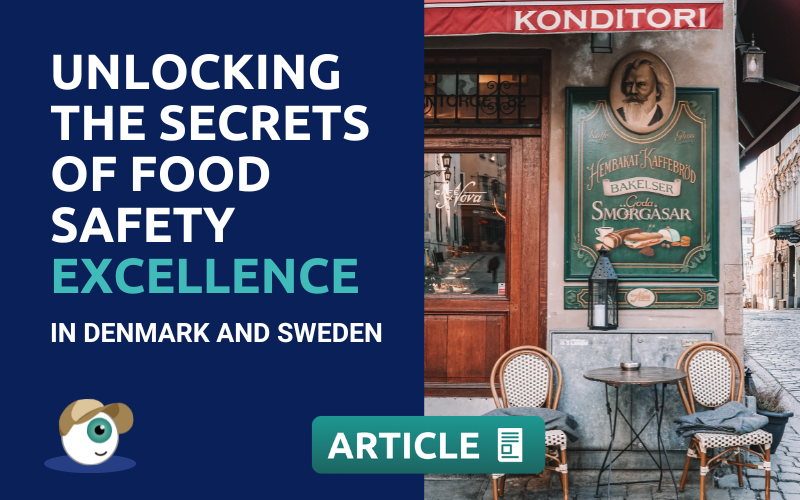 Food safety excellence in Denmark and Sweden