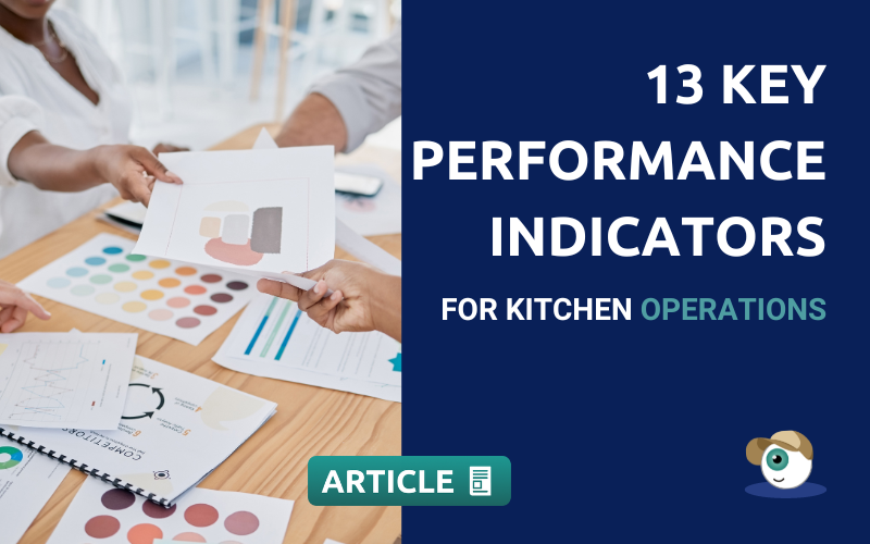 What are the key performance indicators for kitchen operations?