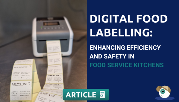 Digital Food Labelling: Efficient & Safe Food Service Kitchens