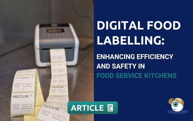 Digital Food Labelling: Efficient & Safe Food Service Kitchens