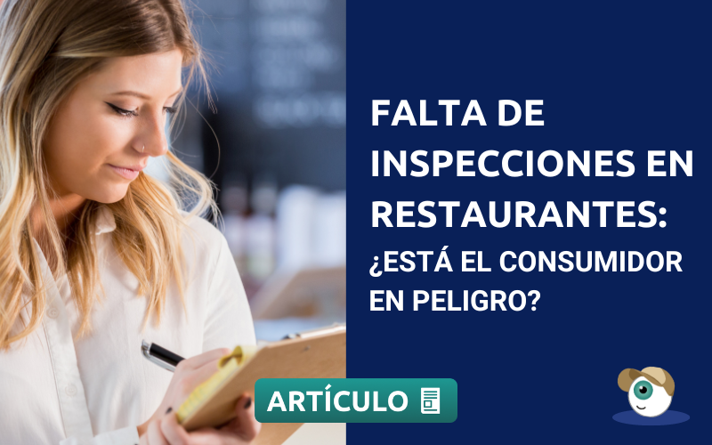 Falta de inspecciones en restaurantes:¿Está el consumidor en peligro?