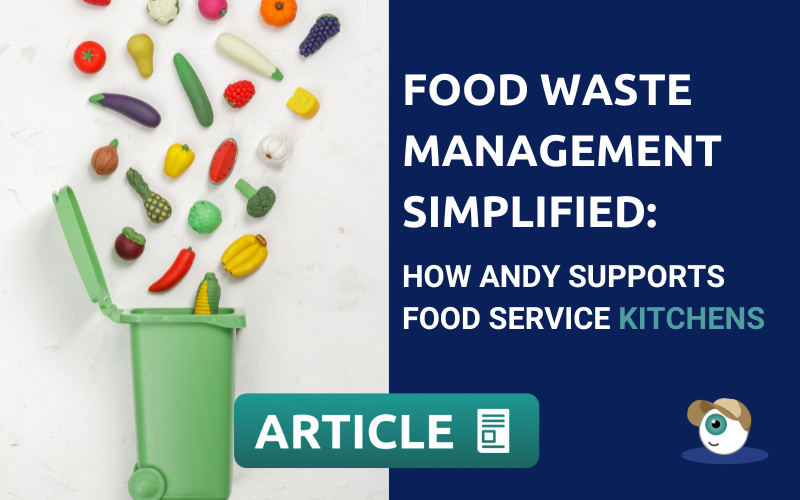 Food waste management simplified with Andy