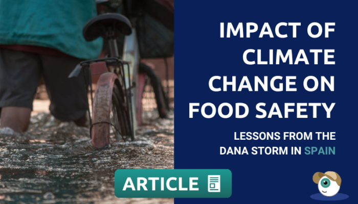 The Impact Of Climate Change On Food Safety: Lessons From The DANA Storm In Spain