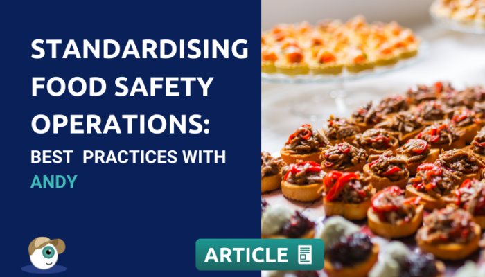 Standardising Food Safety Operations