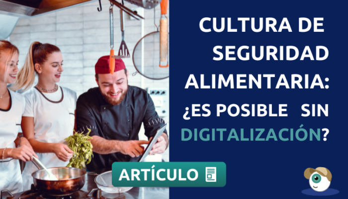 ¿Es Posible Fomentar Una Cultura De Seguridad Alimentaria Sin Digitalización?