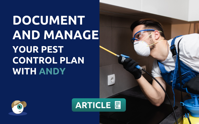 Document and Manage Your Pest Control Plan with Andy