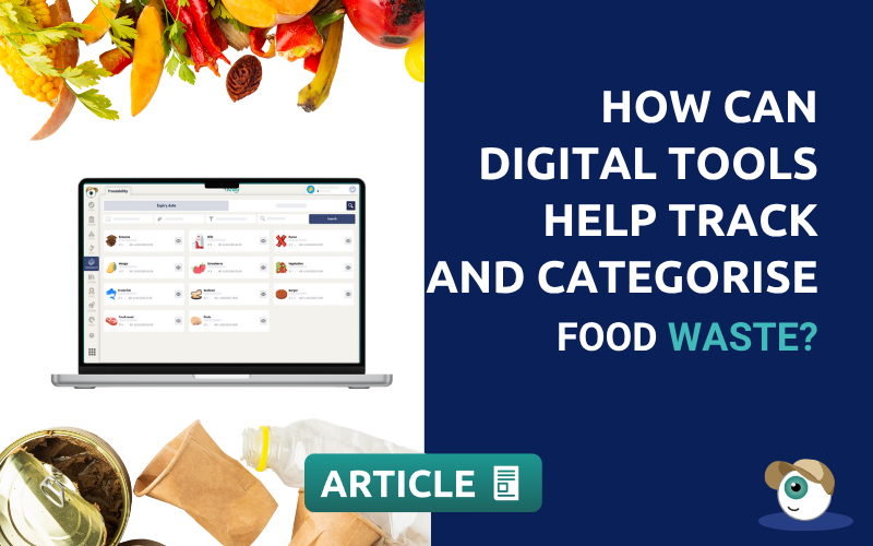 How can digital tools help track and categorize food waste (beyond just measurement)?