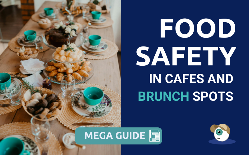 Food safety in cafes and brunch spots