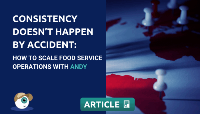 Scaling Operations: Consistency Doesn’t Happen by Accident