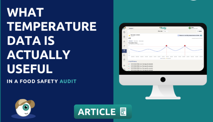 What Temperature Data Is Actually Useful in a Food Safety Audit