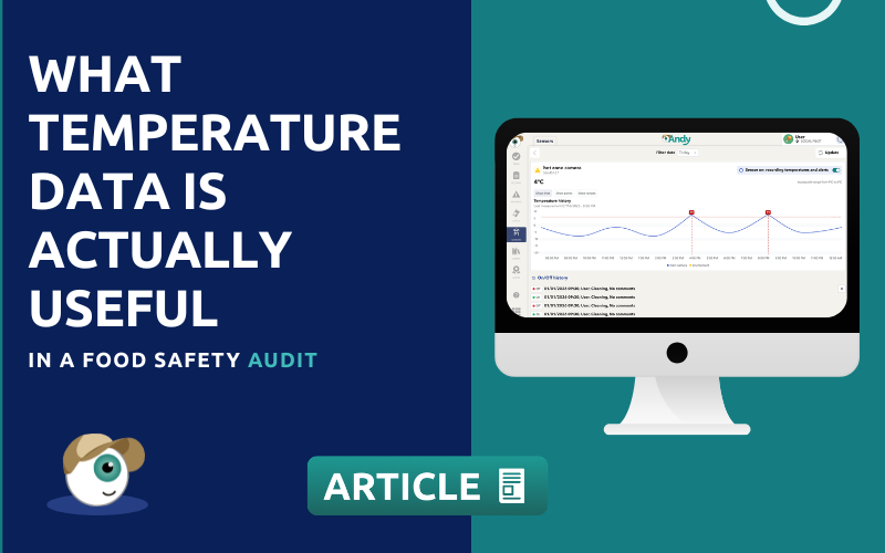 What Temperature Data Is Actually Useful in a Food Safety Audit