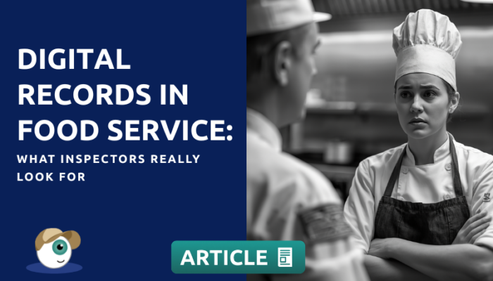 Digital records in food service: what inspectors look for