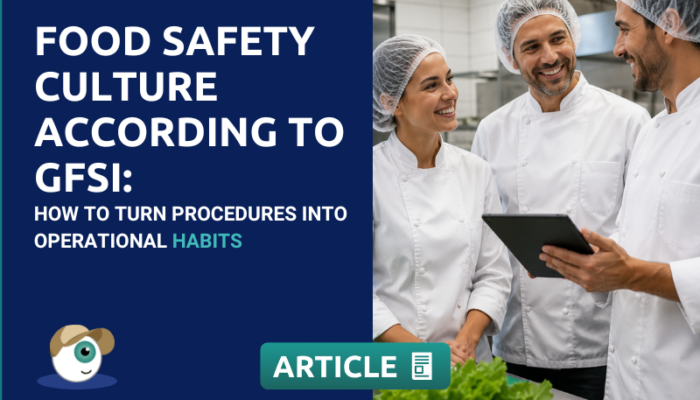 Food Safety Culture According to GFSI: How to Turn Procedures into Operational Habits