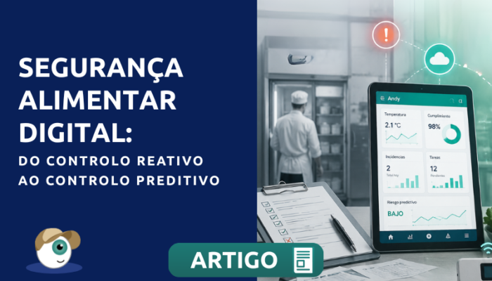 Segurança alimentar digital: do controlo reativo ao controlo preditivo