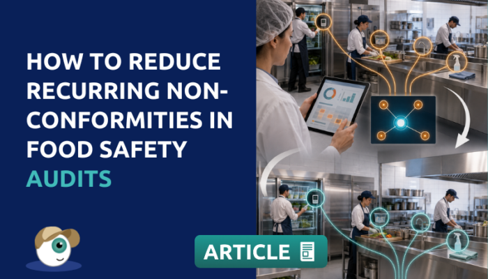How to reduce recurring non-conformities in food safety audits
