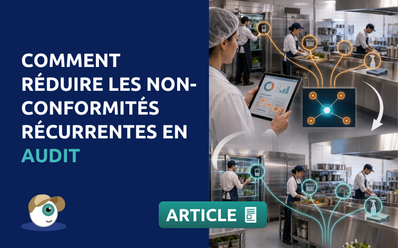 Comment réduire les non-conformités récurrentes en audit