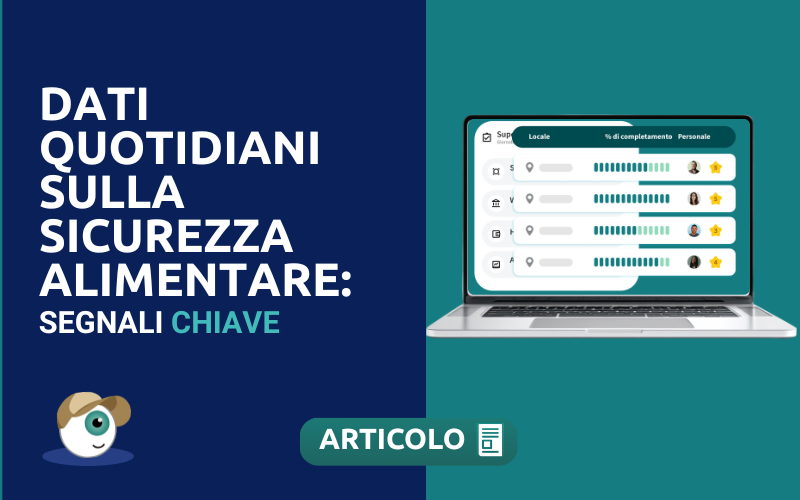 Dati quotidiani sulla sicurezza alimentare: segnali chiave