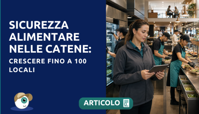 Sicurezza alimentare nelle catene: crescere fino a 100 locali