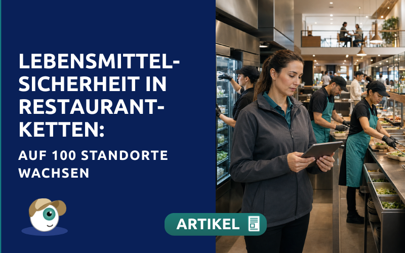Lebensmittelsicherheit in Restaurantketten: auf 100 Standorte wachsen