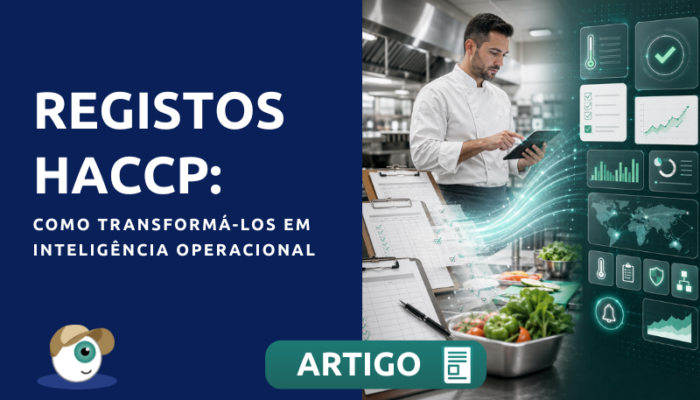 Registos HACCP: como transformá-los em inteligência operacional