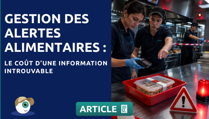 Gestion des alertes alimentaires : le coût d’une information introuvable